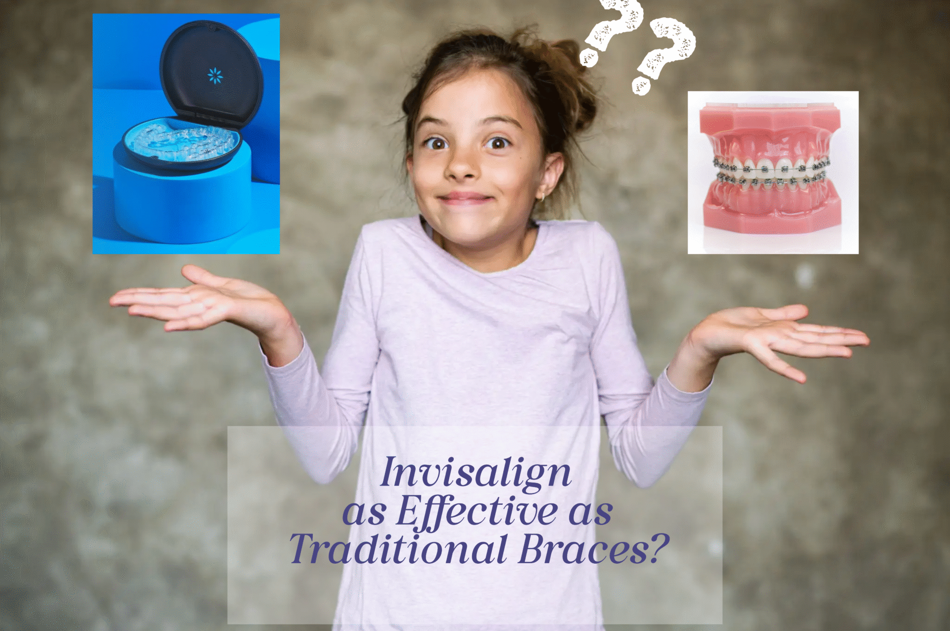 Is Invisalign® as Effective as Traditional Braces for Patients in ...